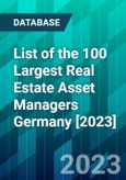 List of the 100 Largest Real Estate Asset Managers Germany [2023]- Product Image